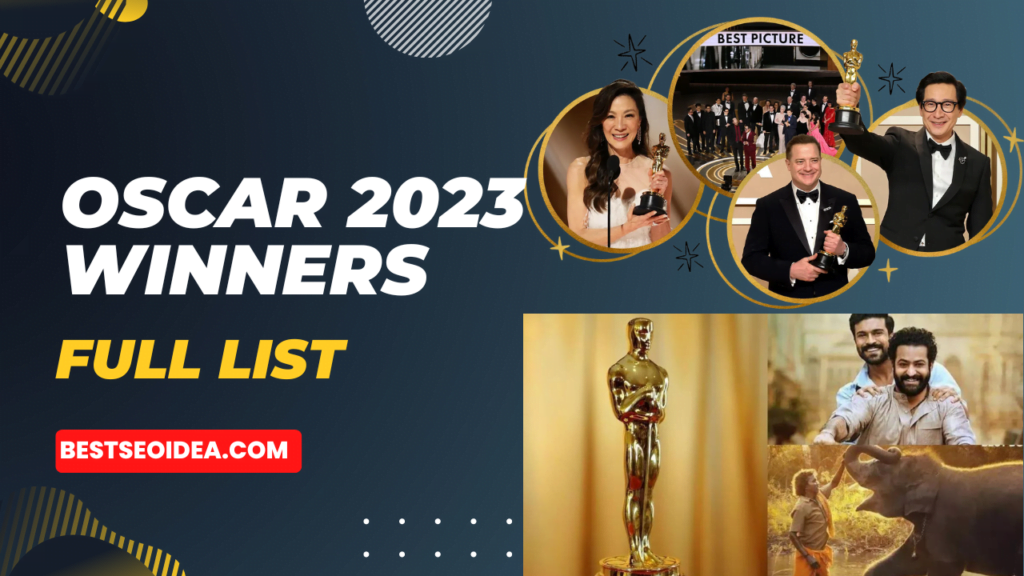 Oscar 2023 Winners Full List, Top Oscars 2023 Best SEO Idea