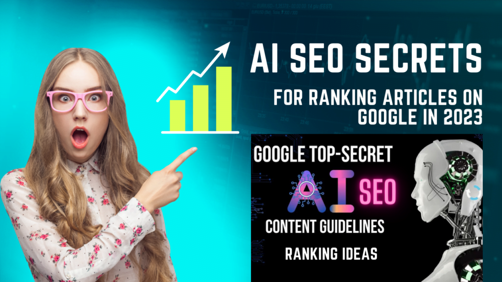 4 Best AI SEO Secrets for Ranking Articles on Google