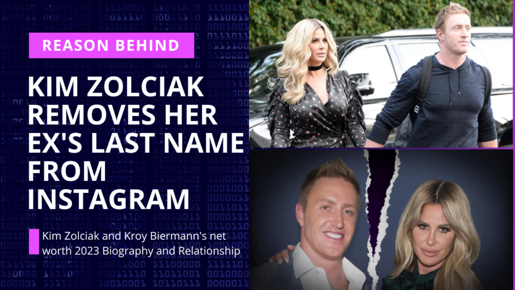 Kim Zolciak Removes Her Ex's Last Name from Instagram
