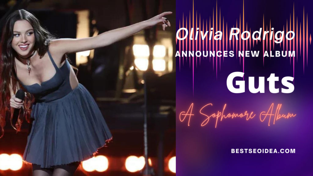 Olivia Rodrigo Announces New Album ‘guts A Sophomore Album Best Seo Idea