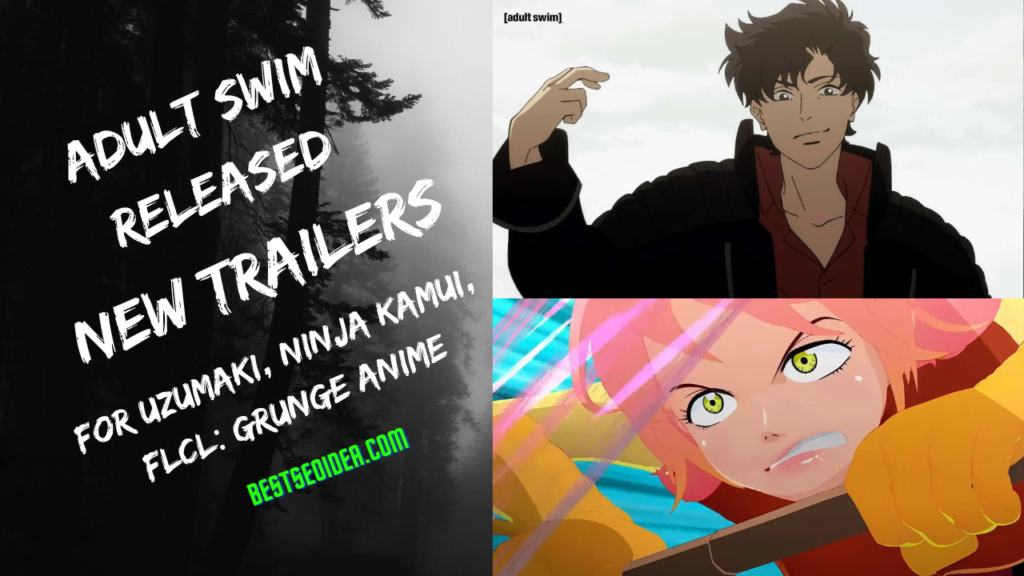 Adult Swim Released New Trailers for Uzumaki, Ninja Kamui, FLCL: Grunge Anime