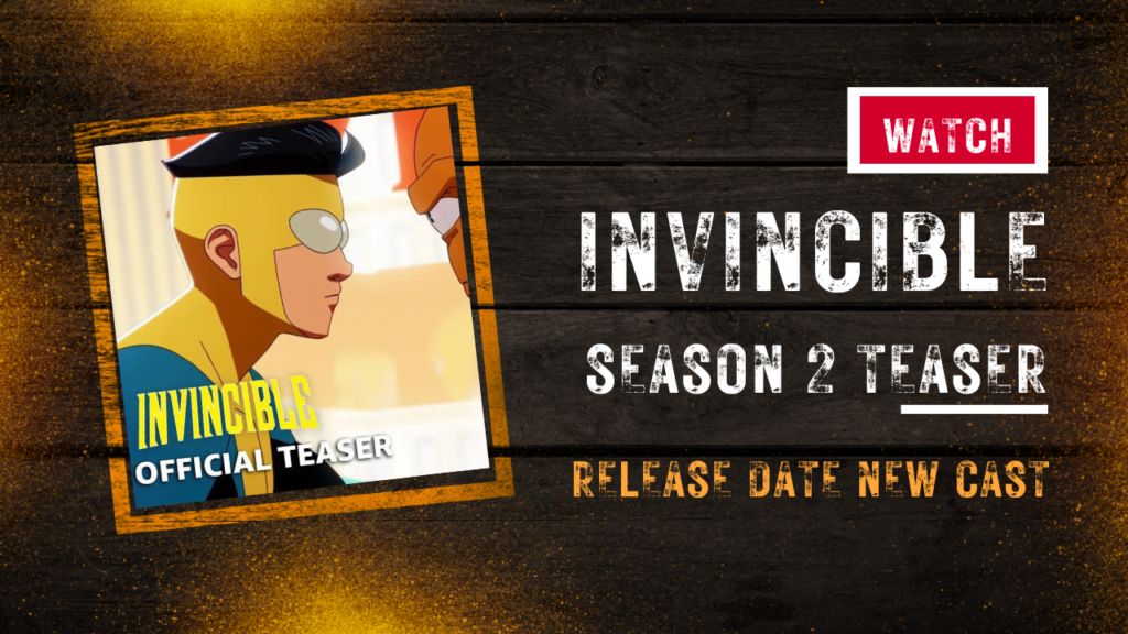 Invincible Season 2 Release Date and New Teaser to Watch