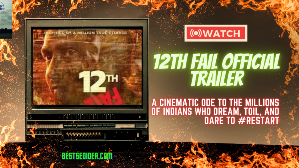 12th Fail Official Trailer: Inspired by millions of true stories