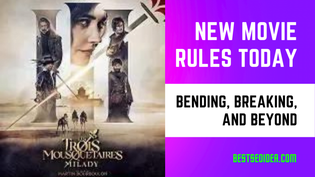 New Movie Rules Today: Bending, Breaking, and Beyond