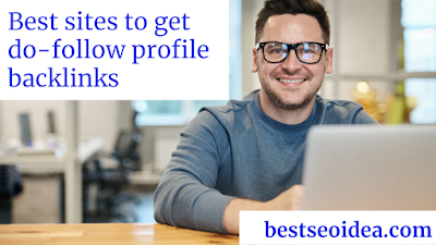 best sites to get do follow profile backlinks