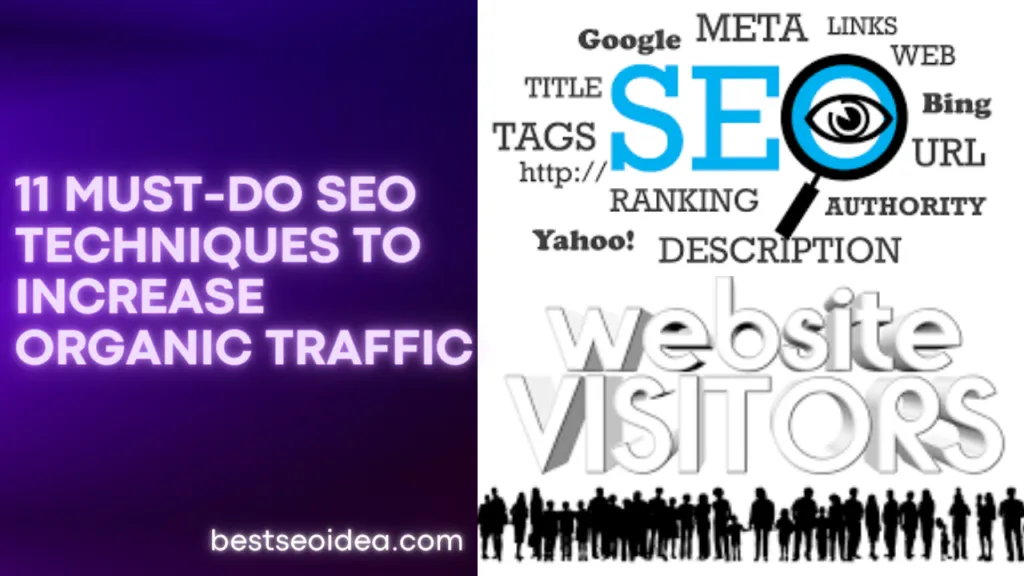 11 Must-do SEO techniques to increase organic traffic to your site
