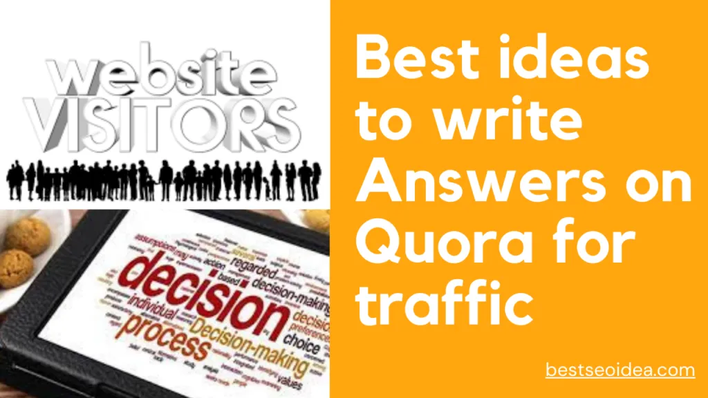 How to write the best answers on Quora for traffic in 2022? 11 effective ideas