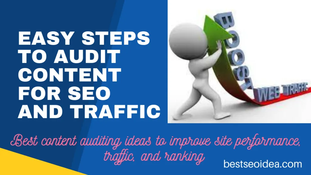 5 best ideas to perform content audit for SEO, Boost site performance by deleting content