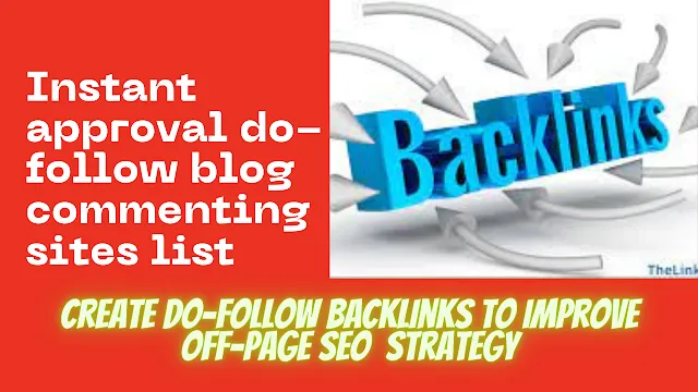 Instant approval do-follow backlink sites list to comment for link-building in 2022