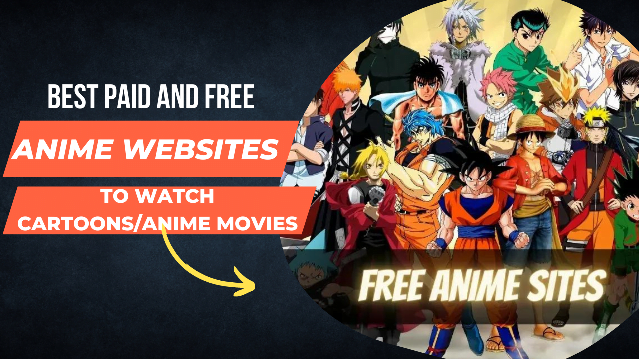 15 Best free anime websites in 2024 to watch cartoons/anime online in