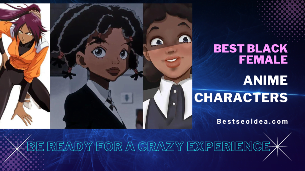 Best black female anime characters in 2023 for a crazy experience