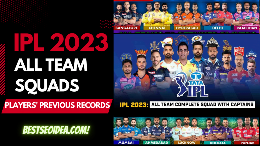 TATA IPL 2023 All team squads and players' previous records to guess