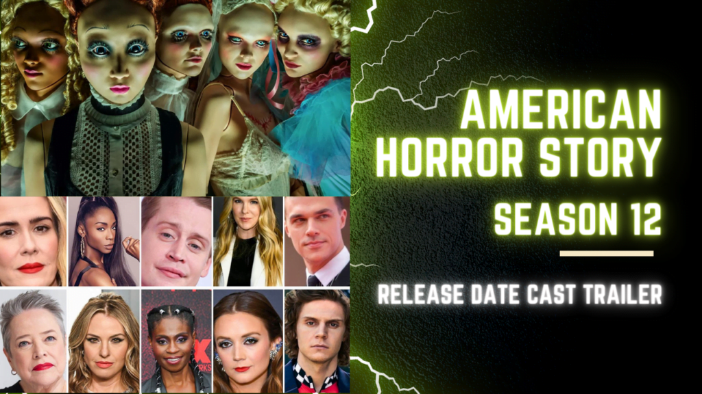 American Horror Story Season 12 New Release Date, Trailer, Cast