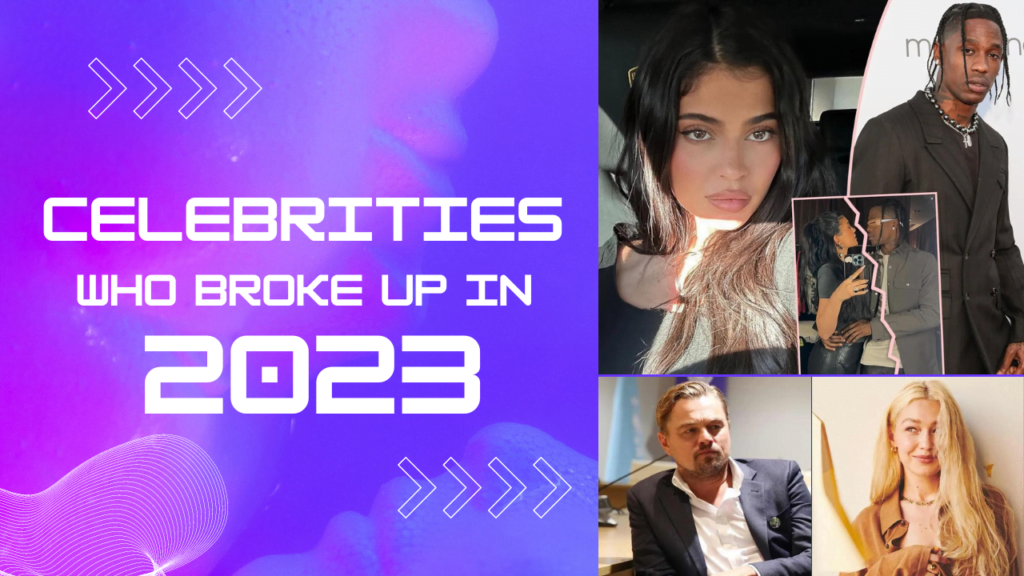 Celebrities Who Broke Up in 2023, Best of Their Love Journey