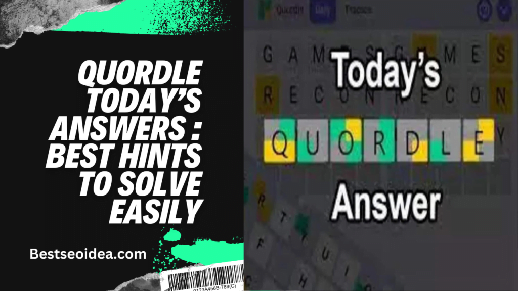 Quordle Today Answers And Best Hints (September 2024) To Solve Easily