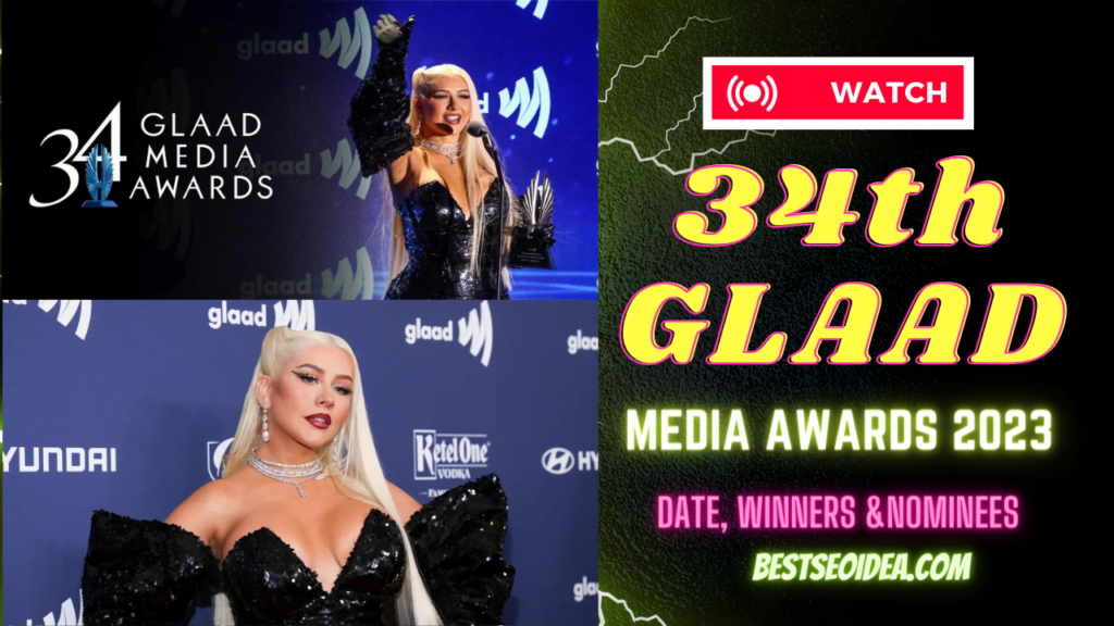 34th Annual GLAAD Media Awards 2023 Show to Watch Winners and Nominees