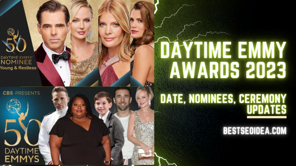 Daytime Emmy Awards 2023 New Date, Nominees & Ceremony Update Best