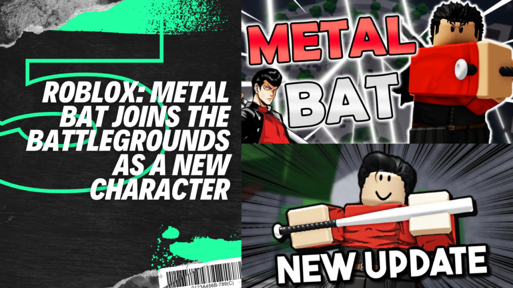 Roblox: Metal Bat Joins the Battlegrounds as A New Character