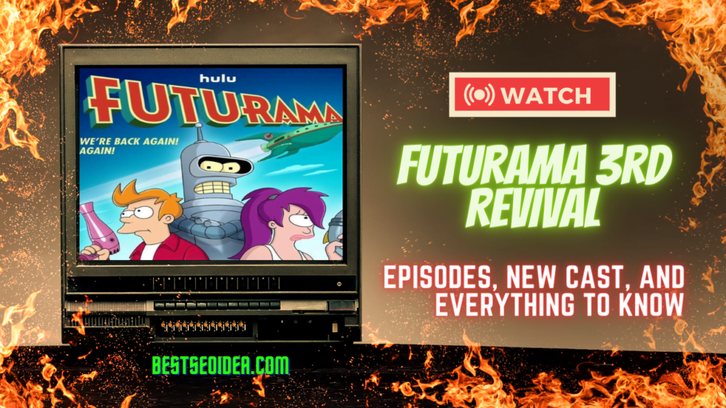 Futurama 3rd Revival: Episodes, New Cast, and Everything to Know
