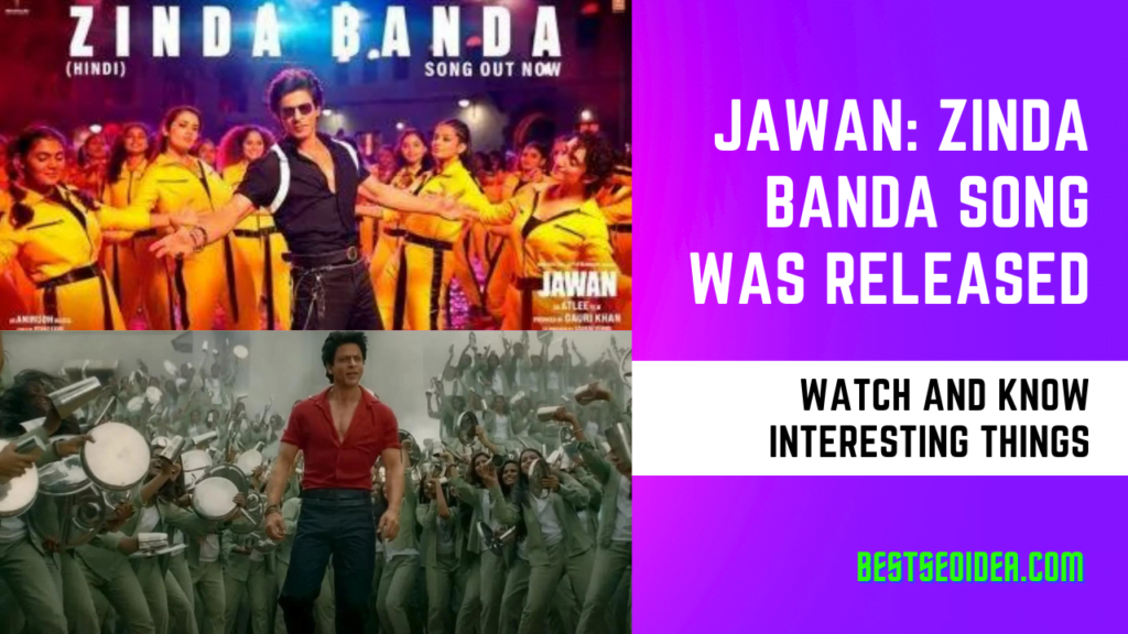 Jawan: Zinda Banda Song was Released, Watch and Know Interesting Things