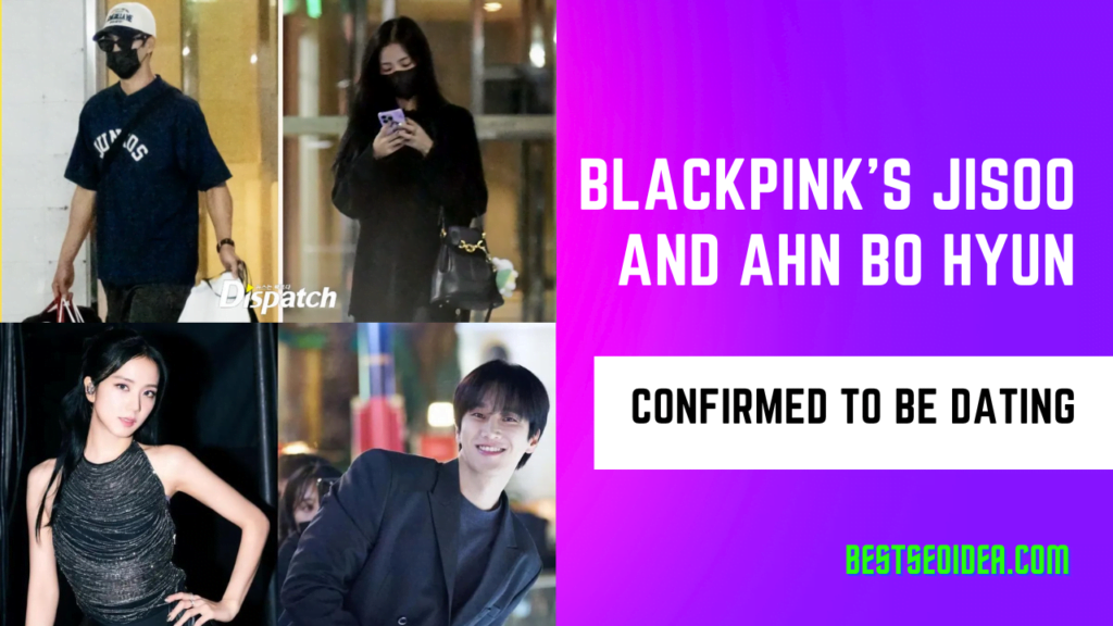 BLACKPINK's Jisoo and Ahn Bo Hyun Confirmed to Be Dating