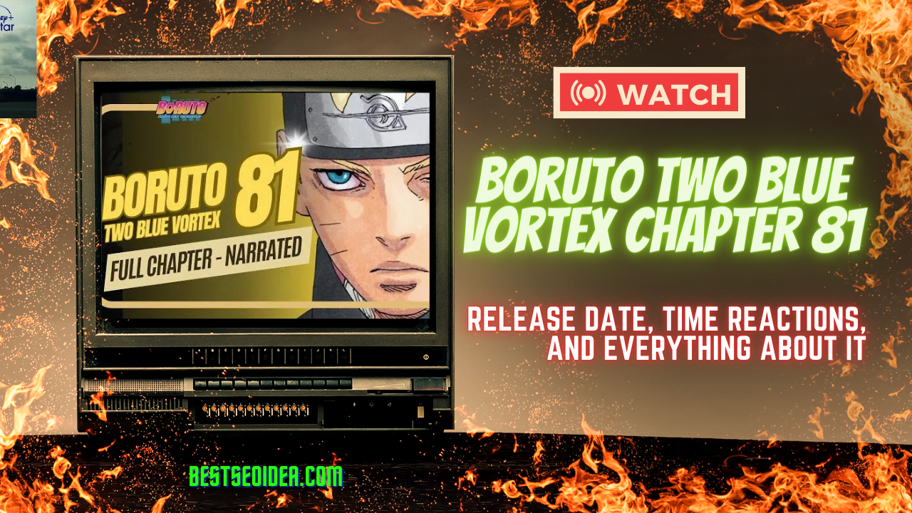 Boruto Two Blue Vortex Chapter 81 New Release Date & Time, Interesting ...