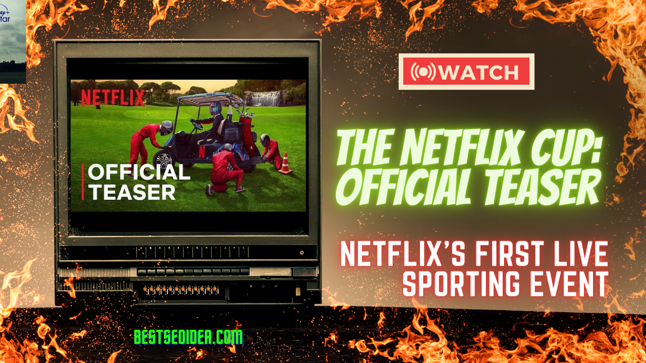 The Netflix Cup Official Teaser Netflix's First Live Sporting Event