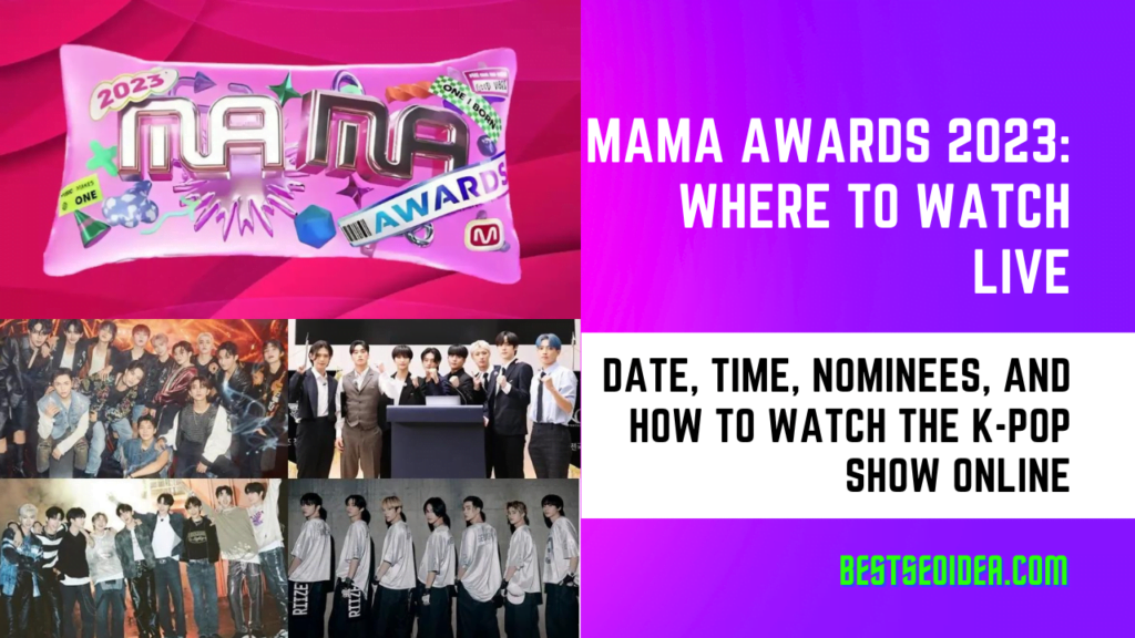 MAMA Awards 2023: Where to Watch Live, Date, Time, Nominees, and How to Watch the K-Pop Show Online