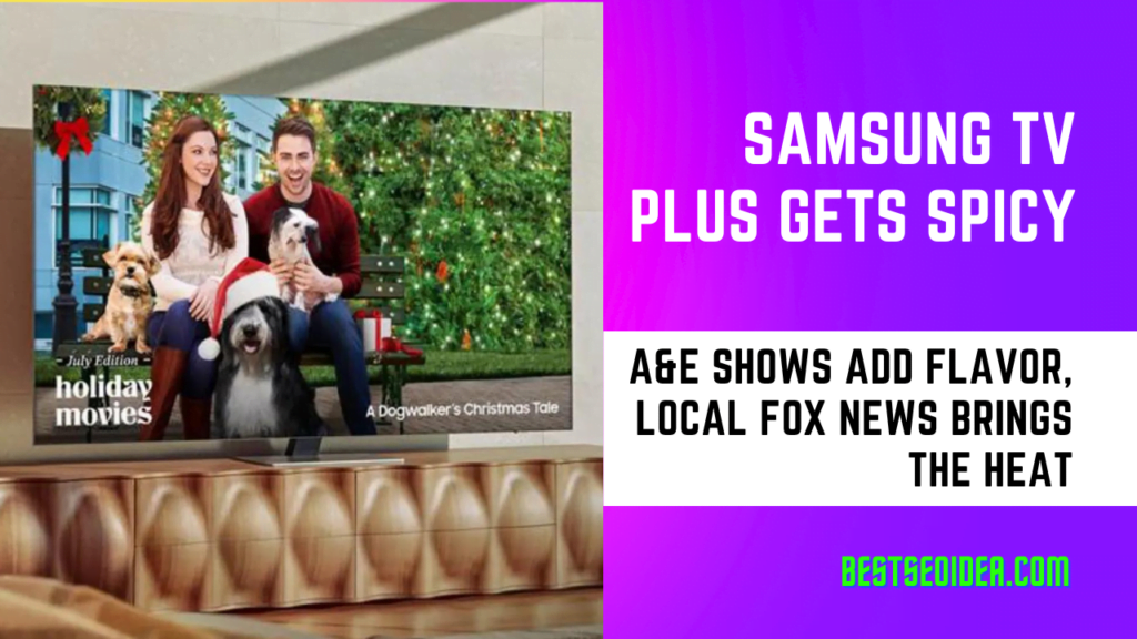 Samsung TV Plus Gets Spicy: New A&E Shows Add Flavor