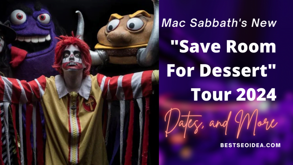 Mac Sabbath's New "Save Room For Dessert" Tour 2024 Dates, and More