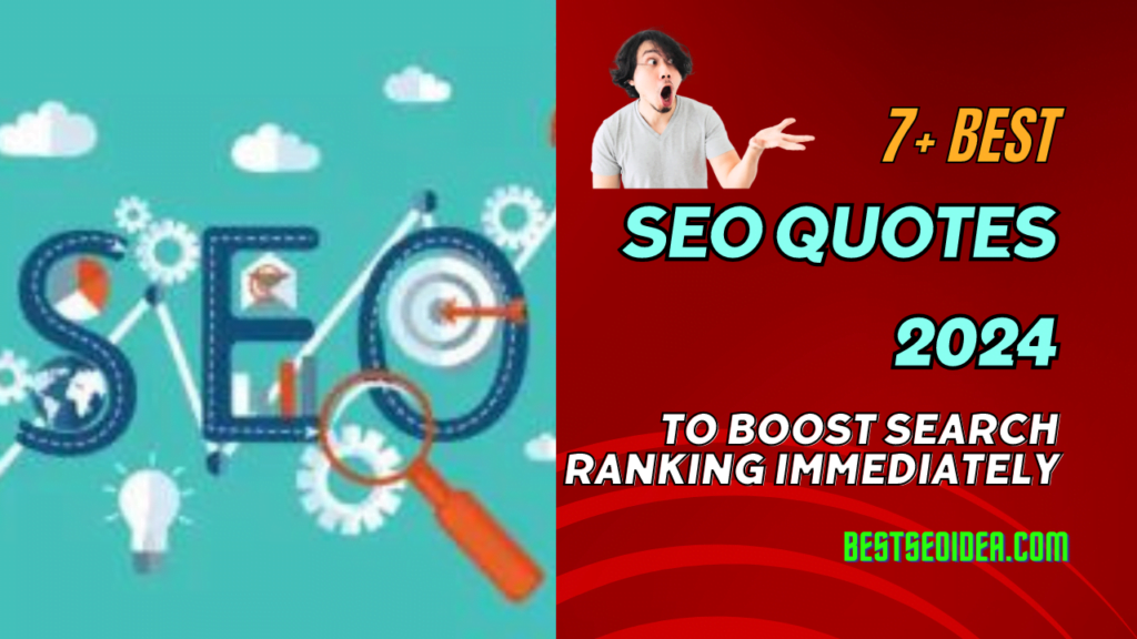 7+ Best SEO Quotes 2024 to Boost Search Ranking Immediately Best SEO Idea