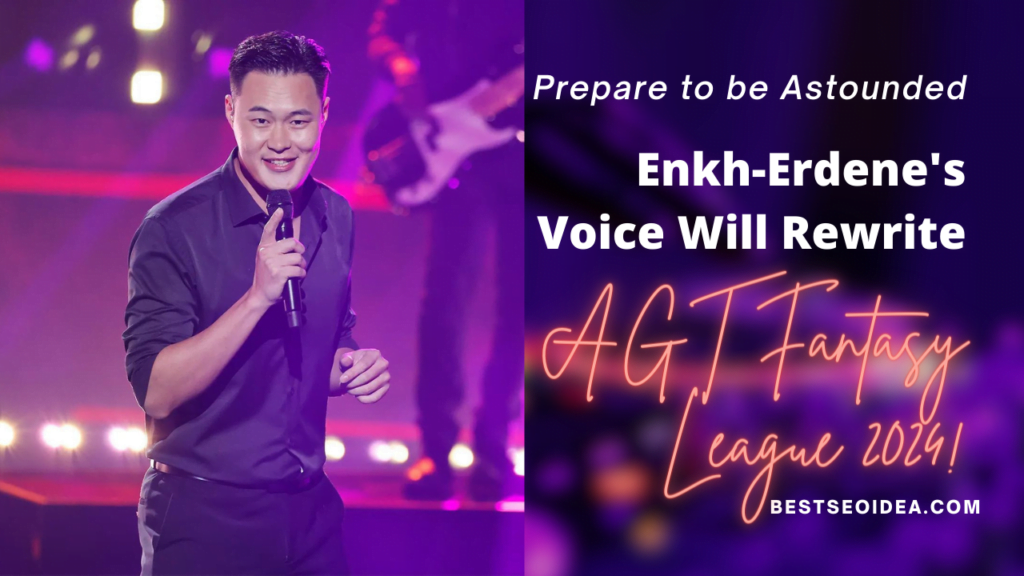 Prepare to be Astounded: Enkh-Erdene's Voice Will Rewrite AGT Fantasy League 2024!