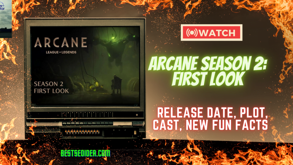 Arcane Season 2: Release Date, Plot, Cast, First Look, New Fun Facts