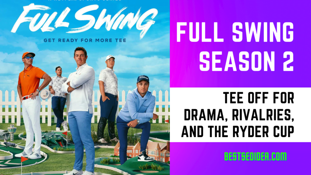 Full Swing Season 2: Trailer, Cast, and More
