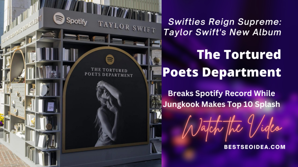 Taylor Swift's New Album Breaks Spotify Record While Jungkook Makes Top ...
