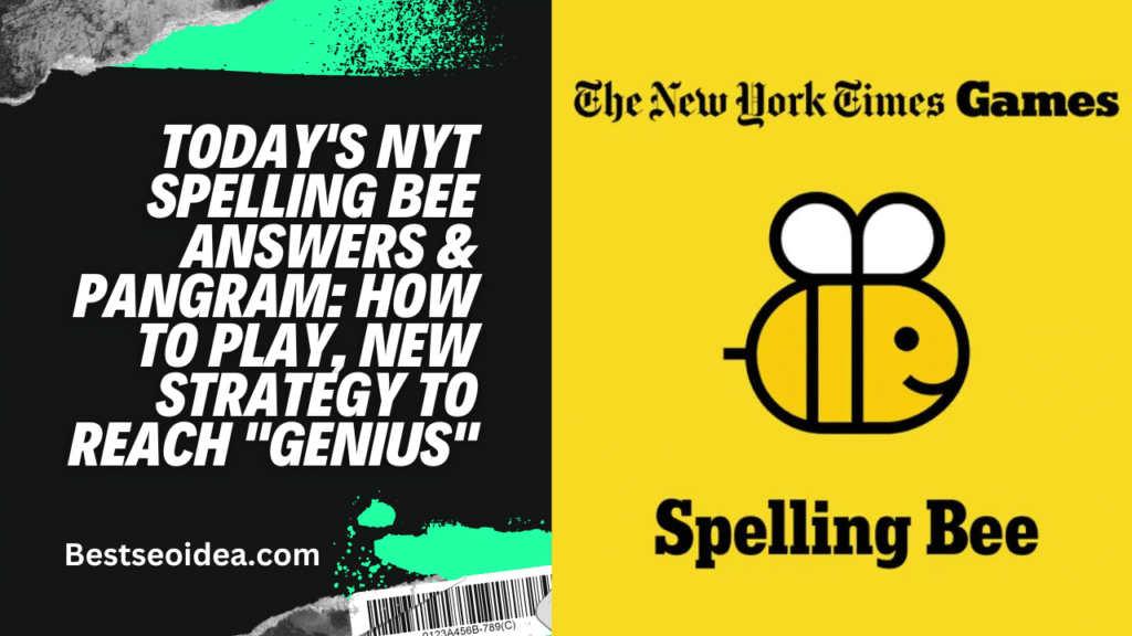 Today's NYT Spelling Bee Answers & Pangram (January 2026): How to Play, New Strategy to Reach "Genius" 3 Today's NYT Spelling Bee Answers & Pangram: How to Play, New Strategy to Reach "Genius"