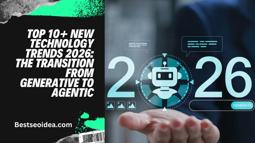 Top 10+ New Technology Trends That Will Define 2026
