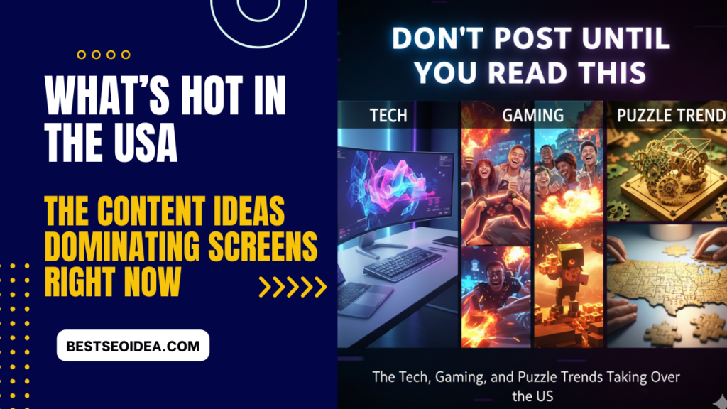 What’s Hot in the USA: The Content Ideas Dominating Screens Right Now