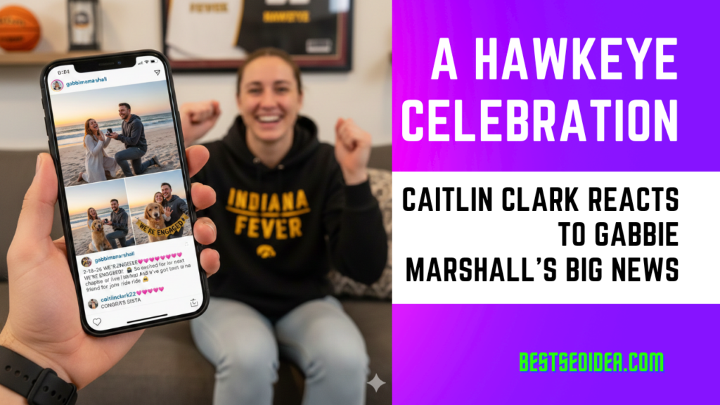 A Hawkeye Celebration: Caitlin Clark Reacts to Gabbie Marshall’s Big News 3 A Hawkeye Celebration: Caitlin Clark Reacts to Gabbie Marshall’s Big News